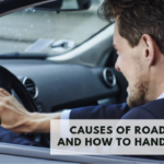Causes of Road Rage and How to Handle Them