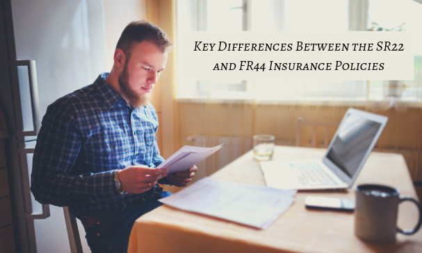 Key Differences Between the SR22 and FR44 Insurance Policies