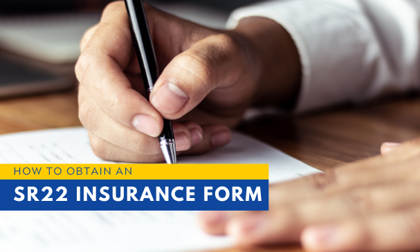 How to Obtain an SR22 Insurance Form