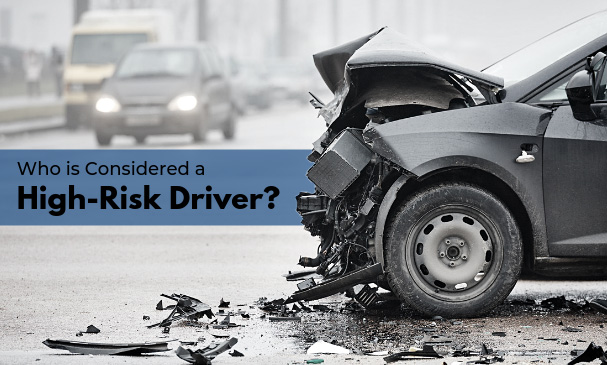 Who is Considered a High-Risk Driver?